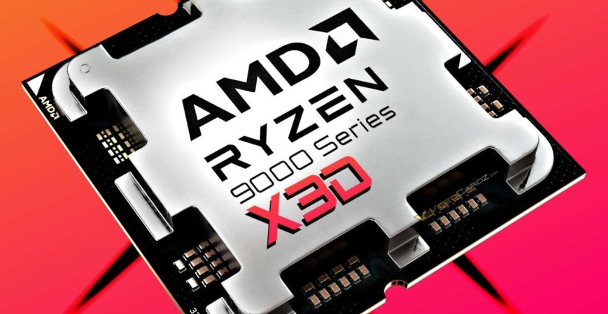 Ryzen 9000X3D – 192 MB cache i 16 rdzeni zmieniają desktop