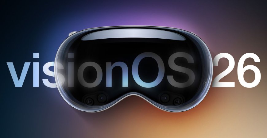 VisionOS 26 dla Apple Vision Pro – nowości i instalacja